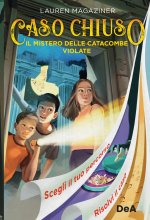 mistero delle catacombe violate. Caso chiuso