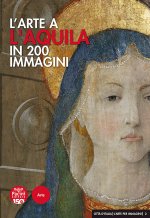 arte a L'Aquila in 200 immagini