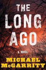 Long Ago - A Novel