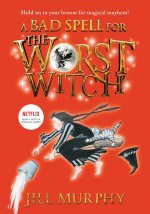 A Bad Spell for the Worst Witch: #3