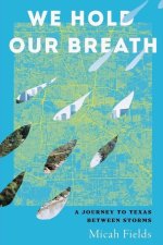 We Hold Our Breath