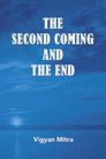 The Second Coming and the End
