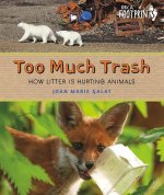 Too Much Trash: How Litter Is Hurting Animals