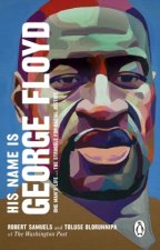 His Name Is George Floyd