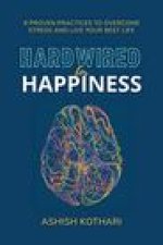Hardwired for Happiness