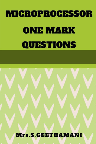 MICROPROCESSOR ONE MARK QUESTIONS