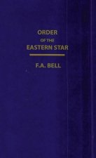 Order Of The Eastern Star (New, Revised) Hardcover