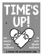 Time's Up: No More Rape Culture in Our Skate Culture