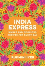 India Express - Simple and Delicious Recipes for Every Day