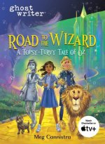 Road to the Wizard: A Topsy-Turvy Tale of Oz