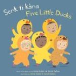 Senk Ti K?na/Five Little Ducks