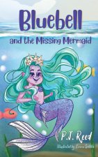 Bluebell and the Missing Mermaid