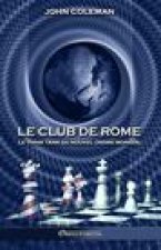 Le Club de Rome: Le think tank du Nouvel Ordre Mondial