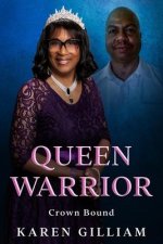 Queen Warrior: Crown Bound