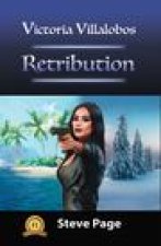 Victoria Villalobos: Retribution