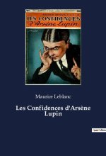 Les Confidences d'Ars?ne Lupin