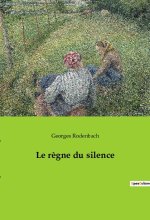 Le r?gne du silence