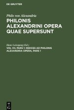 Indices ad Philonis Alexandria Opera, Pars 1