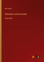 Sittlichkeit und Kriminaität