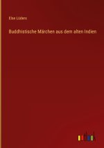 Buddhistische Märchen aus dem alten Indien