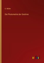 Die Photometrie der Gestirne
