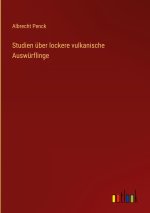 Studien über lockere vulkanische Auswürflinge