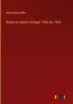 Briefe an seinen Verleger 1906 bis 1926