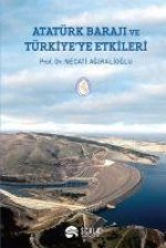 Atatürk Baraji ve Türkiyeye Etkileri
