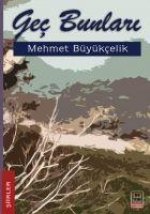 Gec Bunlari