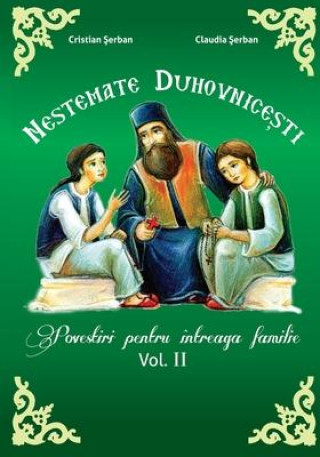 Nestemate duhovnicesti vol. 2: Romanian edition