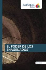 EL PODER DE LOS ENAGENADOS