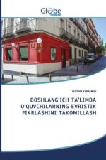 BOSHLANG?ICH TA?LIMDA O?QUVCHILARNING EVRISTIK FIKRLASHINI TAKOMILLASH