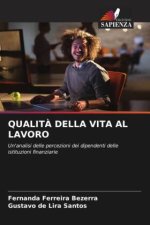 QUALIT? DELLA VITA AL LAVORO