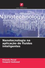 Nanotecnologia na aplicaç?o de fluidos inteligentes