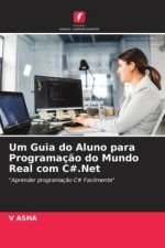 Um Guia do Aluno para Programaç?o do Mundo Real com C#.Net