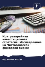 Kontrawarijnaq inwesticionnaq strategiq: Issledowanie na Chittagongskoj fondowoj birzhe