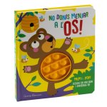 No donis menjar a l'os!