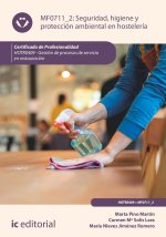 Seguridad e higiene y protección ambiental en hostelería. HOTR0409 - Gestión de procesos de servicio en restauración