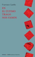 En el último trago nos vamos