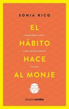 El Habito Hace Al Monje
