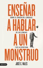Ense?ar a hablar a un monstruo