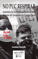 No puc respirar: Anatomia de la revolta contra el racisme després del linxament de George Floyd