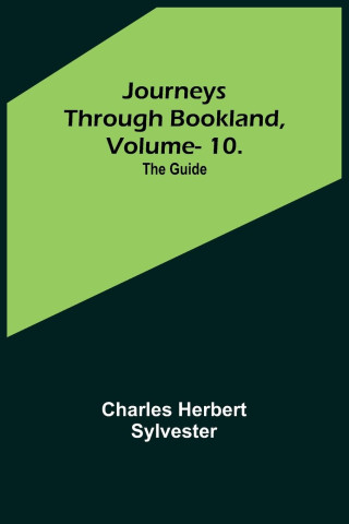 Journeys Through Bookland, Vol. 10