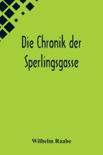 Die Chronik der Sperlingsgasse