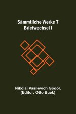 Sämmtliche Werke 7