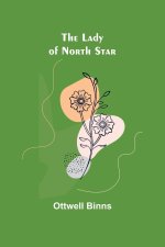 The Lady of North Star