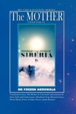 The Mother: Chapter:1: : Himalayan Yogi arrives in Siberia.