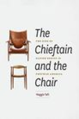 Chieftain and the Chair