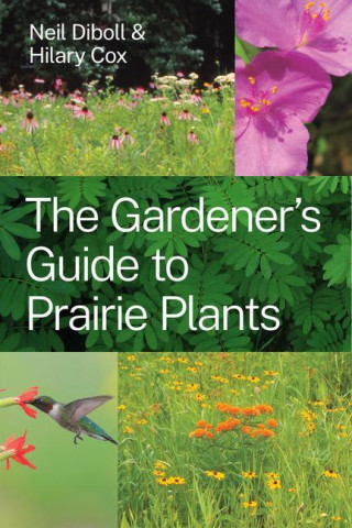 Gardener's Guide to Prairie Plants