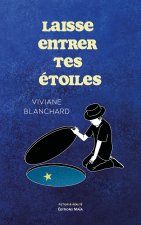 Laisse entrer tes étoiles